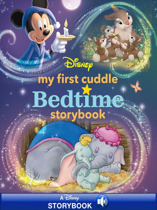 Disney Books创作的My First Disney Cuddle Bedtime Storybook作品的详细信息 - 可供借阅